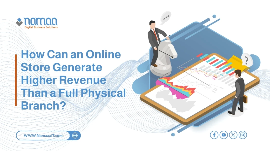 How Can an Online Store Generate Higher Revenue Than a Full Physical Branch?